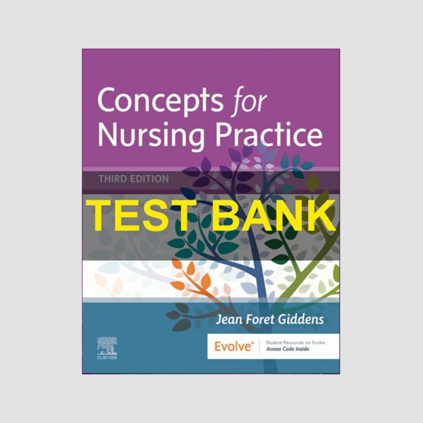 concepts for nursing practice 3rd edition test bank