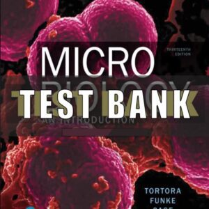 Test Bank for Microbiology An Introduction 13th Edition