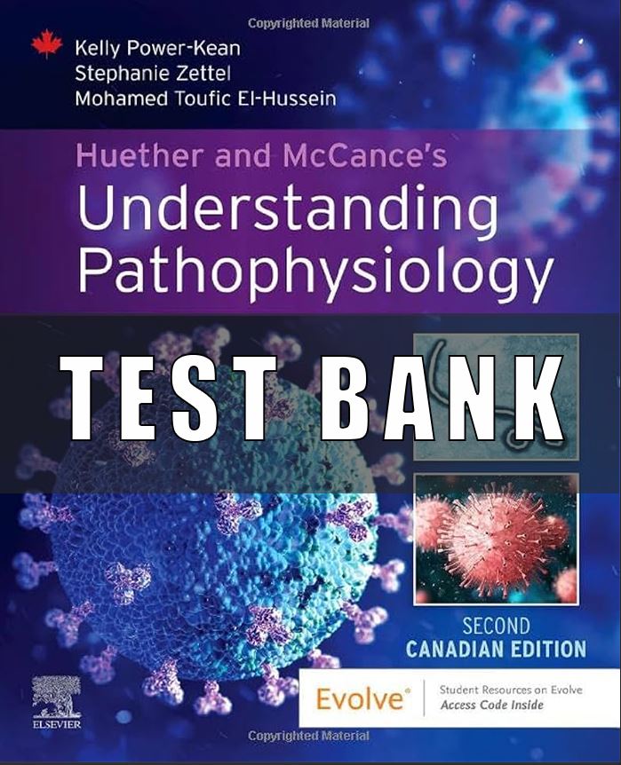 Test Bank for Huether and McCances Understanding Pathophysiology 2nd Edition Power Kean