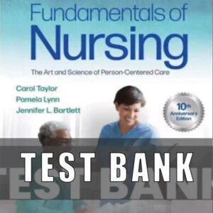 Test Bank For Fundamentals Of Nursing 10th Edition By Taylor