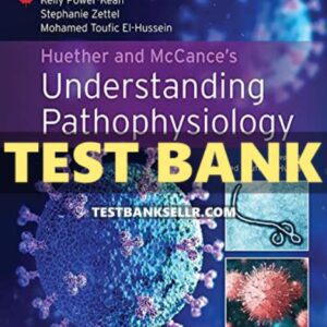 Test Bank for Huether and McCances Understanding Pathophysiology 2nd Edition Power Kean