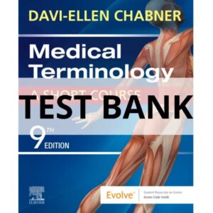 Test Bank For Medical Terminology A Short Course 9th Edition by Davi Ellen Chabner