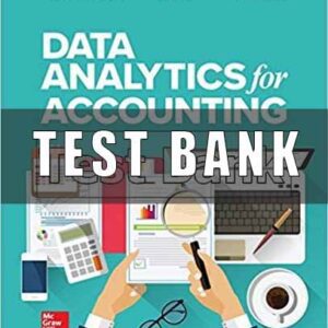 test bank for Data Analytics for Accounting 1st Edition Richardson