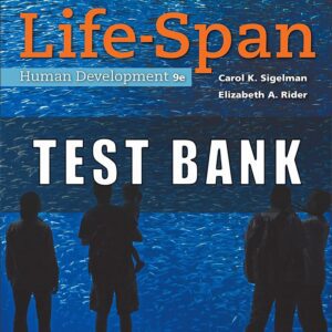 Test Bank for Life Span Human Development 9th Edition Sigelman