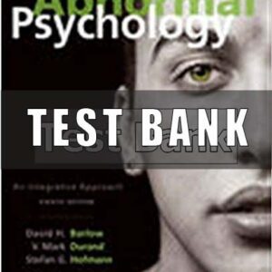 Test Bank for Abnormal Psychology An Integrative Approach 8th Edition Barlow