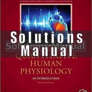 Solutions Manual for Quantitative Human Physiology 2nd Edition Feher