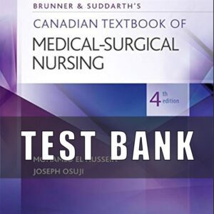 Test Bank for Brunner and Suddarths Canadian Textbook of Medical Surgical Nursing 4th Edition