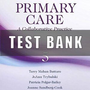 Test Bank for Primary Care A Collaborative Practice 5th Edition
