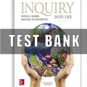 Test Bank For Inquiry Into Life 15Th Edition By Sylvia Mader