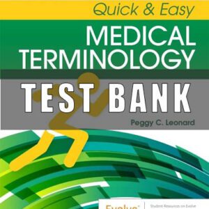 Test Bank For Quick And Easy Medical Terminology 9th Edition Leonard