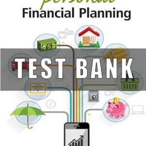 Test Bank for Personal Financial Planning 14th Edition By Randy Billingsley Lawrence