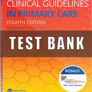 Test Bank for Clinical Guidelines in Primary Care 4th Edition