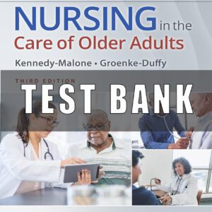 Test Bank Advanced Practice Nursing in the Care of Older Adults 3rd Edition