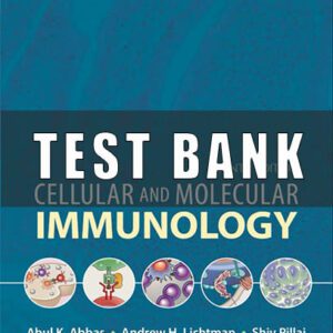 TEST BANK for Cellular and Molecular Immunology 9th Edition Abbas