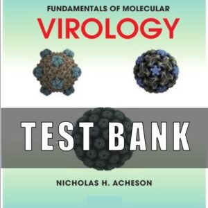 TEST BANK For Fundamentals of Molecular Virology 2nd Edition by Acheson Exam