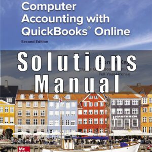 Solutions Manual for Computer Accounting with QuickBooks Online 2rd Edition Donna Kay