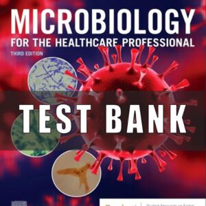 Test Bank for Microbiology for the Healthcare Professional 3nd Edition VanMeter