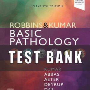 Test Bank for Robbin's Basic Pathology 11th Edition Kymar Abbas