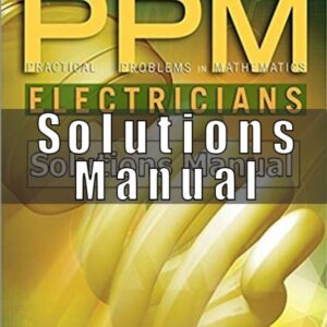 Solutions Manual for Practical Problems in Mathematics for Electricians 9th Edition Herman