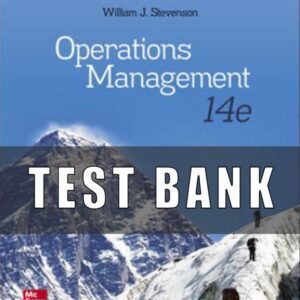 Test Bank for Operations Management 14th Edition William J Stevenson