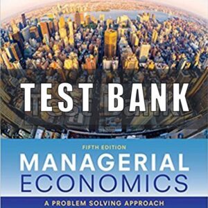 Test Bank for Managerial Economics 5th Edition Froeb