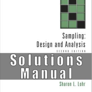 Solutions Manual for Sampling Design and Analysis Advanced Series 2nd Edition Lohr