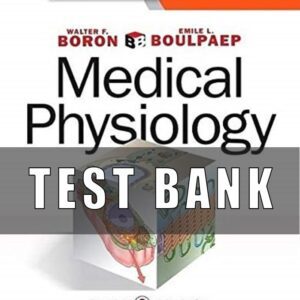 Test Bank for Medical Physiology, 3rd Edition, Walter Boron, Emile Boulpaep