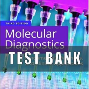 Test Bank for Molecular Diagnostics, 3rd Edition, Lela Buckingham