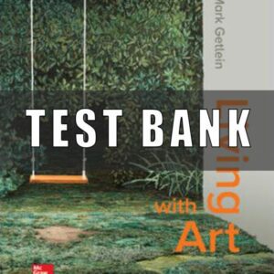Test Bank for Living with Art, 12th Edition, Mark Getlein