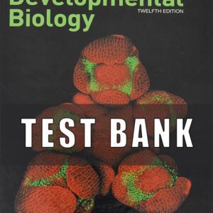 Test Bank for Developmental Biology 12th Edition Barresi
