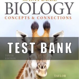 Test bank for Campbell Biology Concepts & Connections, 10th Edition By Martha Taylor