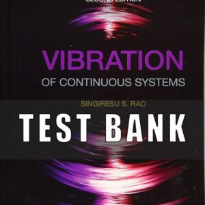 Test Bank For Vibration of Continuous Systems 2nd Edition