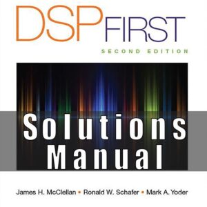 Solutions Manual For DSP First 2nd Edition McClellan