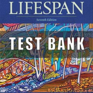 Test Bank For Development Through the Lifespan 7th Edition Berk