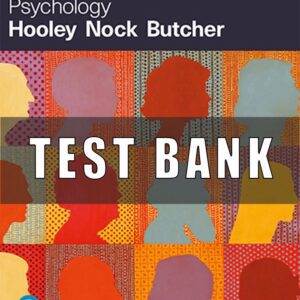 Test Bank for Abnormal Psychology 18th Edition Hooley