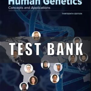 Test Bank For Human Genetics Concepts and Applications 13th Edition Lewis