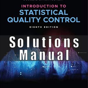 Solutions Manual For Statistical Quality Control 8th Edition Montgomery
