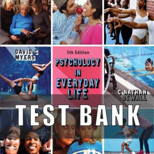 Test Bank For Psychology in Everyday Life 5th Edition Myers