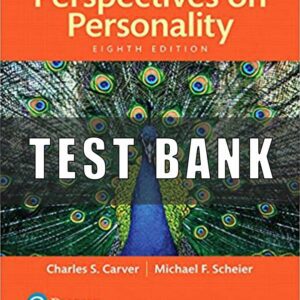 Test Bank for Perspectives on Personality, 8th Edition