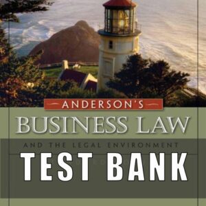 Test Bank for Anderson’s Business Law And The Legal Environment 21st Edition by David P. Twomey
