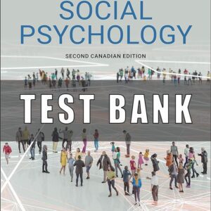 Test Bank for Social Psychology, 2nd Canadian Edition by Saba Safdar