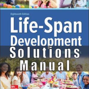 Test Bank for Life-Span Development, 18th Edition John Santrock