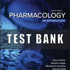 Test Bank For Pharmacology An Introduction 8th Edition by Henry Hitner