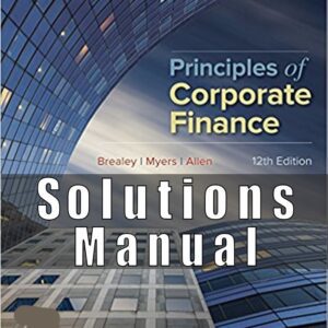 Solutions Manual For Principles of Corporate Finance 12th Edition Brealey