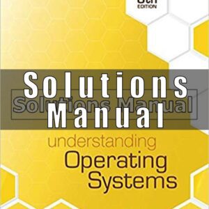 Solutions Manual For Understanding Operating Systems 8th Edition McHoes