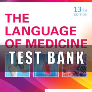 test bank for The Language of Medicine 13th Edition Chabner