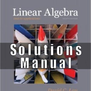 Solutions Manual For Linear Algebra And Its Applications  4th Edition David C. Lay