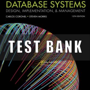 Test Bank For Database Systems Design Implementation And Management 13th Edition Coronel