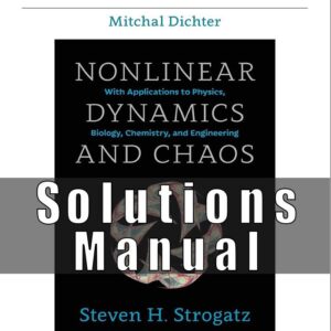 Student Solutions Manual for Nonlinear Dynamics and Chaos, 2nd edition (Mitchal Dichter, Steven H. Strogatz)