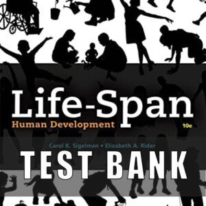 Test Bank for Life Span Human Development 10th Edition Sigelman